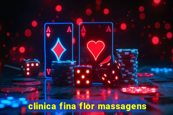 clinica fina flor massagens